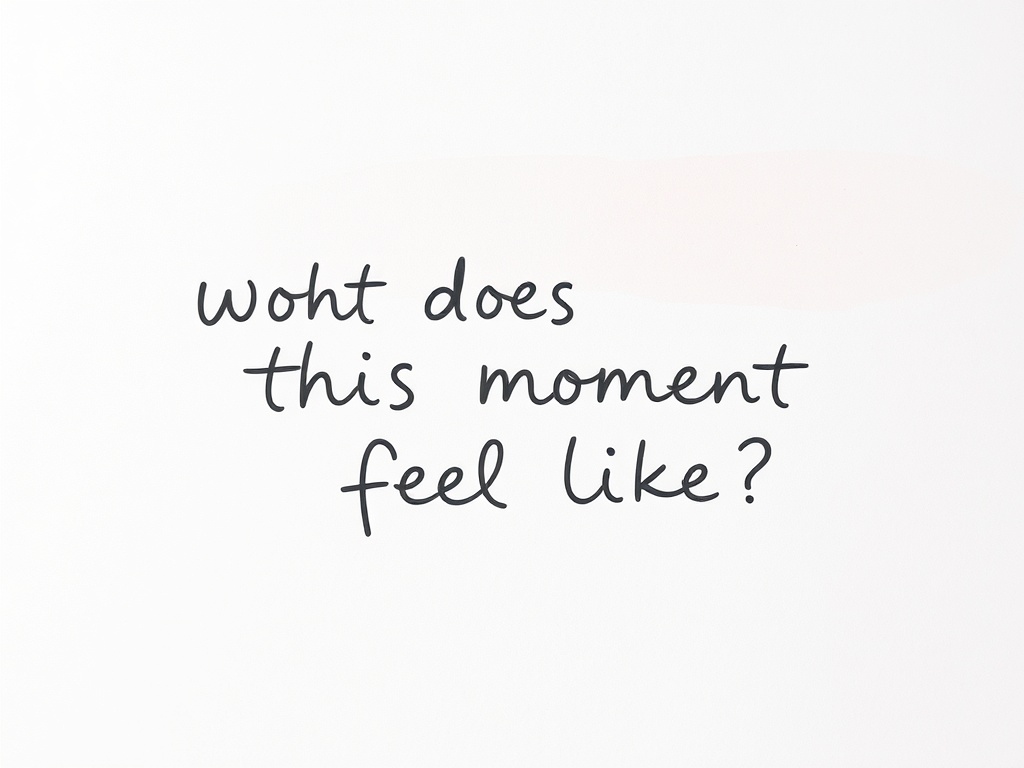 soft abstract art journal page minimal marks gentle colors handwritten phrase what does this moment feel like calming aesthetic