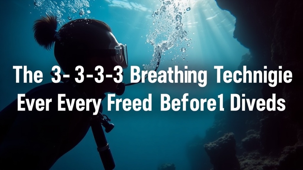 The 3-3-3 Breathing Technique Every Freediver Needs Before Diving