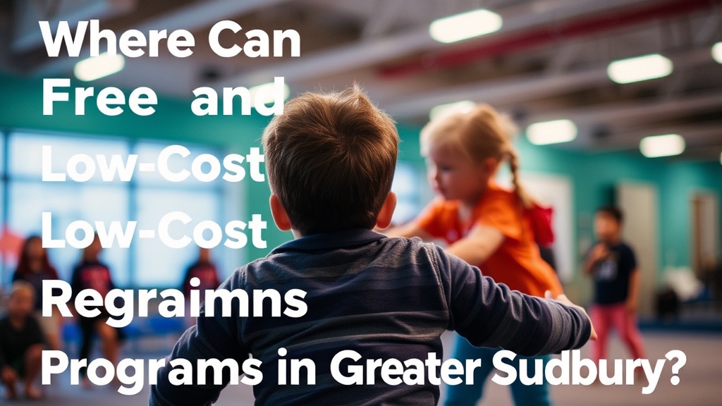 Where Can Families Find Free and Low-Cost Recreation Programs in Greater Sudbury?