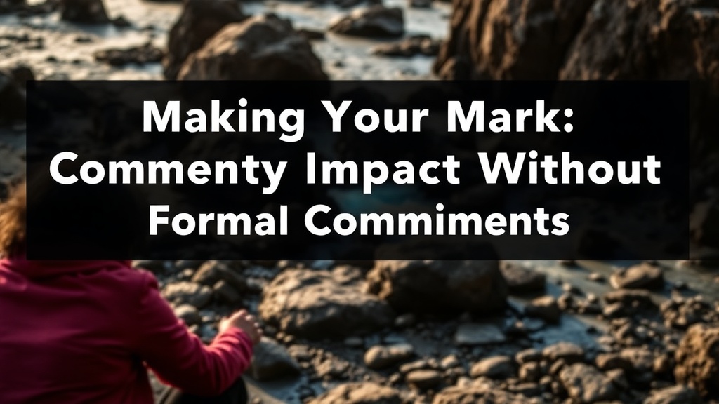 Making Your Mark: Community Impact Without Formal Commitments in Hope Well Rocks