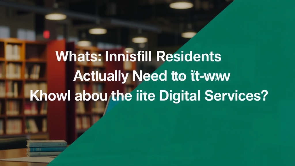 What Do Innisfil Residents Actually Need to Know About the Library's New Digital Services?