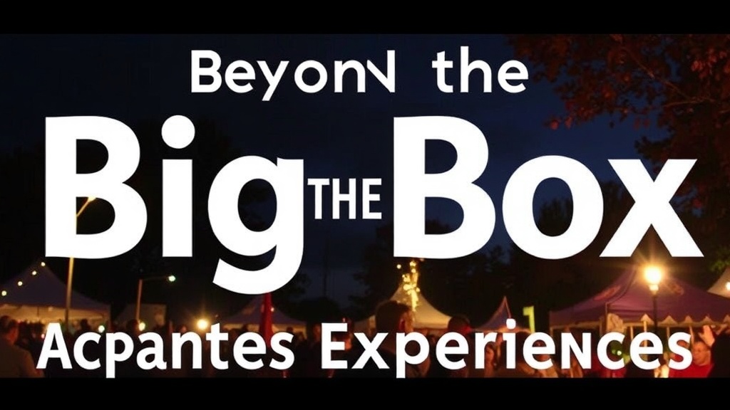 Beyond the Big Box: Scouting Authentic Napanee Experiences