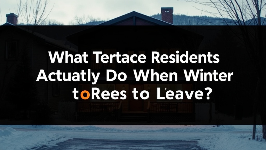 What Do Terrace Residents Actually Do When Winter Refuses to Leave?