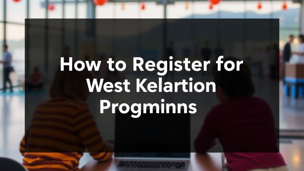 How to Register for West Kelowna Recreation Programs Online